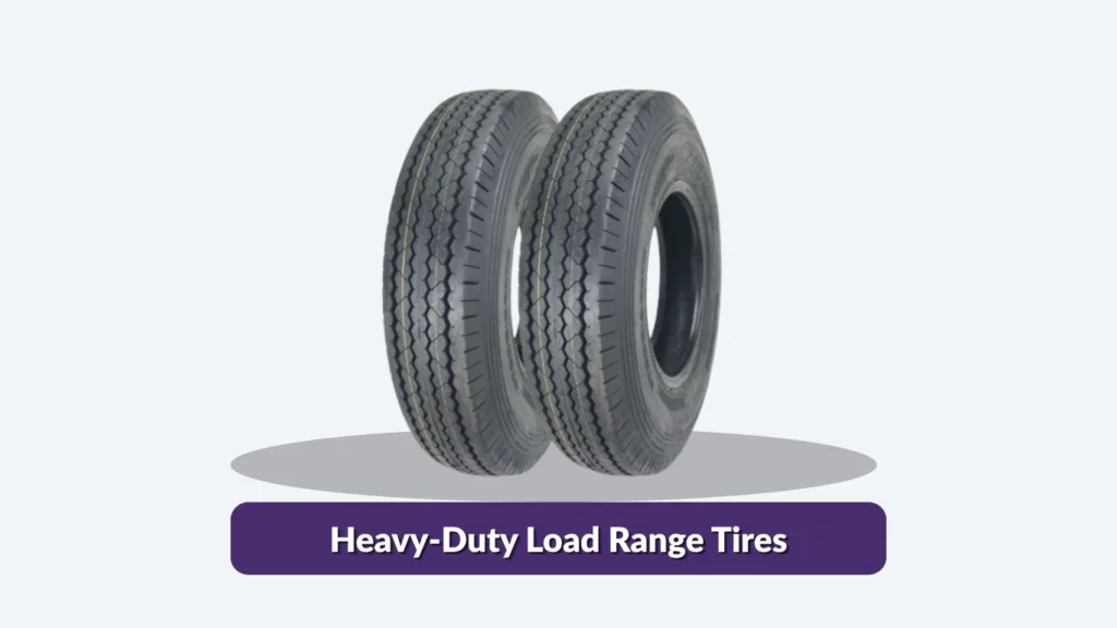 Heavy-Duty Load Range Tires