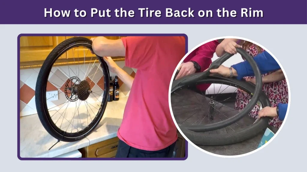 How to Put the Tire Back on the Rim