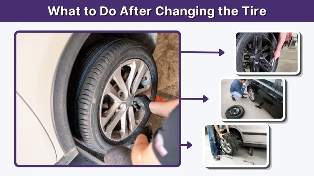 What to Do After Changing the Tire