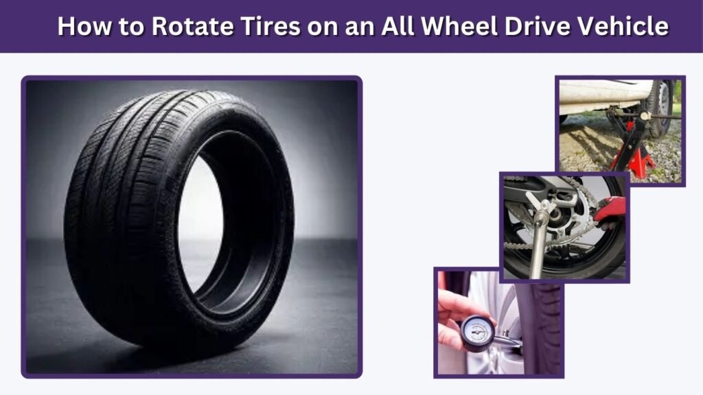 How to Rotate Tires on an All Wheel Drive Vehicle