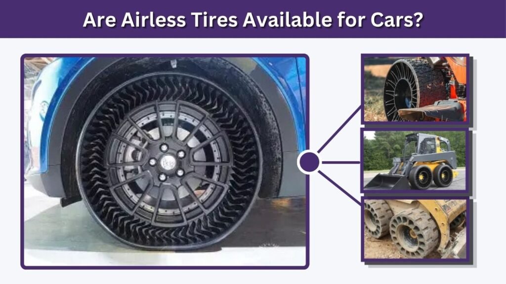 Are Airless Tires Available for Cars?