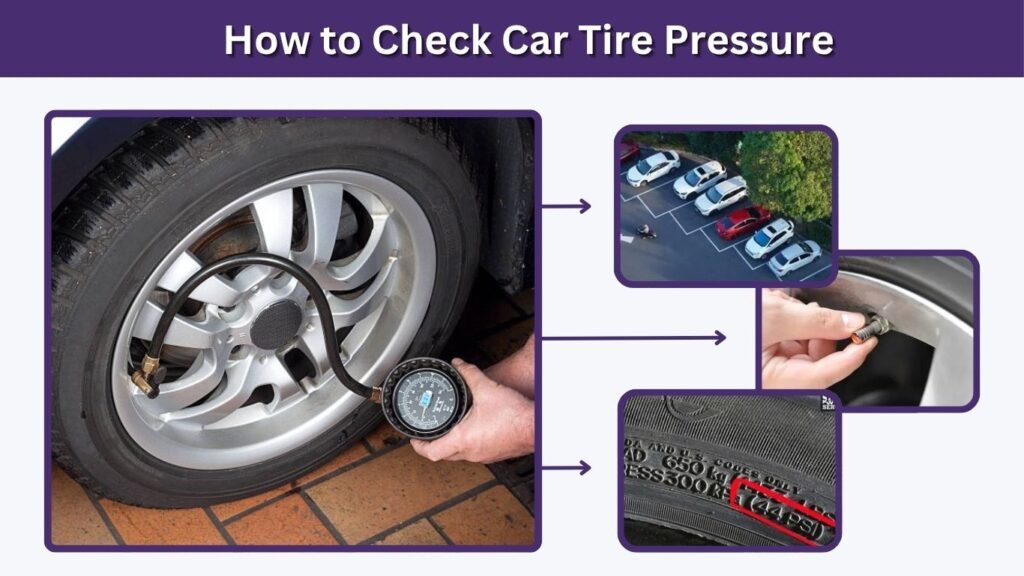 How to Check Car Tire Pressure
