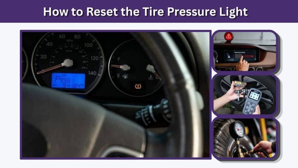 How to Reset the Tire Pressure Light