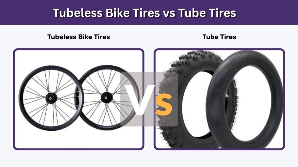 Tubeless Bike Tires vs Tube Tires