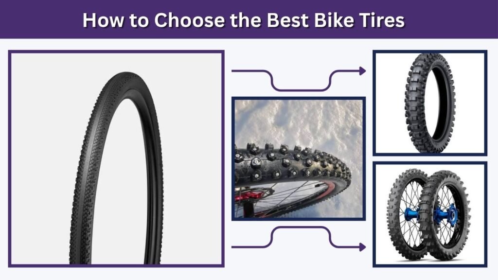 How to Choose the Best Bike Tires