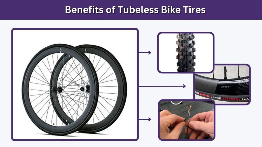 Benefits of Tubeless Bike Tires