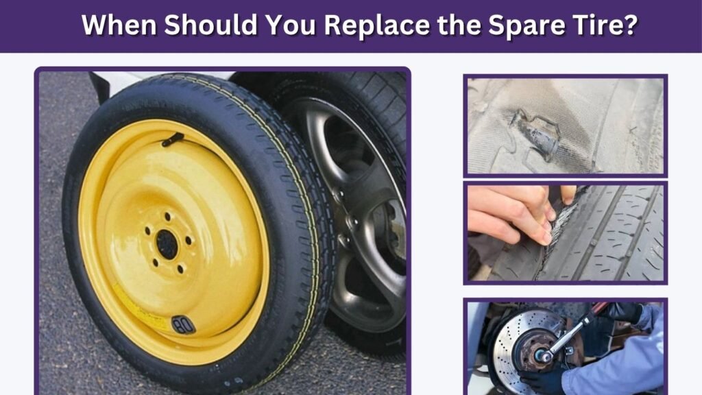 When Should You Replace the Spare Tire?
