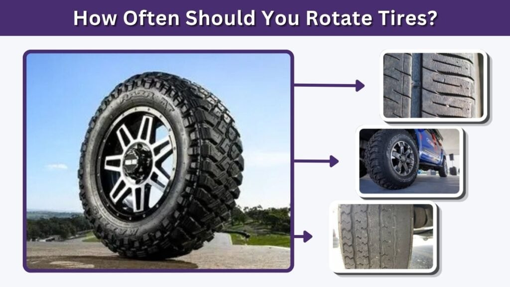 How Often Should You Rotate Tires?