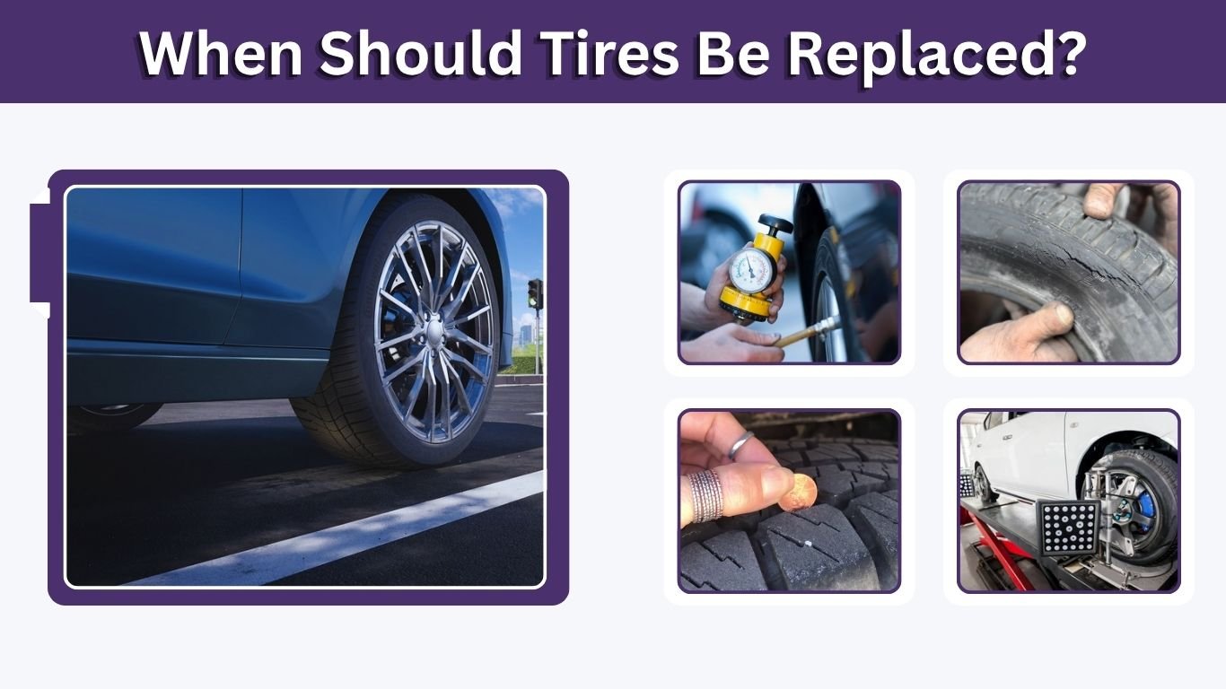 When Should Tires Be Replaced? 7 Signs to Know